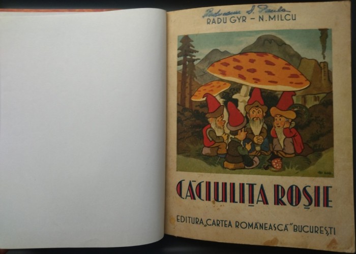 CACIULITA ROSIE: POVESTE IN VERSURI DE RADU GYR SI N. MILCU (JUCATA LA CRAIOVA SI CERNAUTI/PREMIATA DE TEATRUL NATIONAL DIN CRAIOVA)[1937/DESENE DEM.]