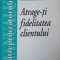 ATRAGE-TI FIDELITATEA CLIENTULUI-VALERIU POP-228064