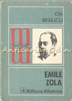 Emile Zola - Ion Braescu foto