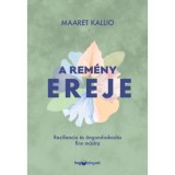 A rem&eacute;ny ereje - Reziliencia &eacute;s &ouml;ngondoskod&aacute;s finn m&oacute;dra - Maaret Kallio