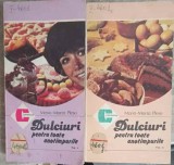 Dulciuri Pentru Toate Anotimpurile Vol. 1-2, Maria Marta Plesa, Carte de Bucate, Ceres 1990, Prajituri, 480 Pagini