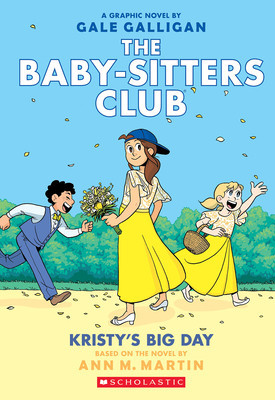 Kristy&amp;#039;s Big Day: A Graphic Novel (the Baby-Sitters Club #6): Full-Color Edition foto
