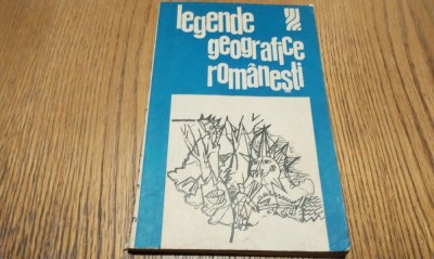 LEGENDE GEOGRAFICE ROMANESTI - Tony Brill - Editura prntru Turism, 1974, 178 p. foto