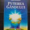 Puterea g&acirc;ndului - Swami Shivananda