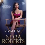 Rivalitate - Nora Roberts, Diana Tutuianu
