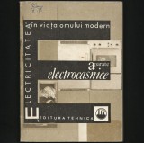 Cumpara ieftin APARATE ELECTROCASNICE - ELECTRICITATEA &Icirc;N VIAȚA OMULUI MODERN - EDITURA TEHNICĂ