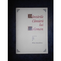 DINU IANCULESCU - CANTARILE CANTARII LUI SOLOMON