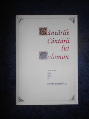 DINU IANCULESCU - CANTARILE CANTARII LUI SOLOMON foto