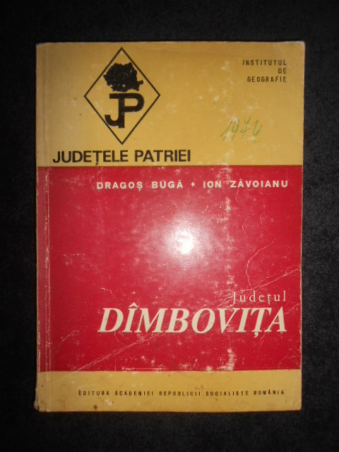 Dragos Buga, Ion Zavoianu - Dambovita (colectia Judetele Patriei)