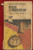 Petre Salcudeanu, "Detectiv la paisprezece ani" - Editura Ion Creanga 1971