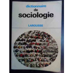 Dictionnaire De Sociologie Larousse - Joseph Sumpf, Michel Hugues ,541451