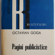 Pagini publicistice – Octavian Goga