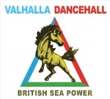 Valhalla Dancehall | British Sea Power, Alternativa/Indie