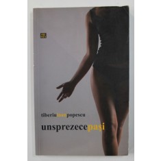 UNSPREZECEPASI de TIBERIU IOAN POPESCU , 2012