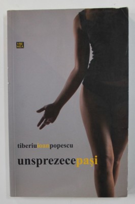 UNSPREZECEPASI de TIBERIU IOAN POPESCU , 2012 foto