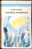Cuvinte Potrivite - Tudor Arghezi - Poezie, editura Minerva 1976, limba romana, stare buna