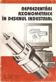 Cumpara ieftin Reprezentari Axonometrice In Desenul Industrial - V. Luis, C. Racostea