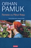 Femeia cu parul rosu - 2017 - Orhan Pamuk (XB172), Polirom