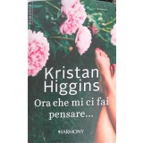 ORA CHE MI CI FAI PENSARE...-KRISTAN HIGGINS-243821