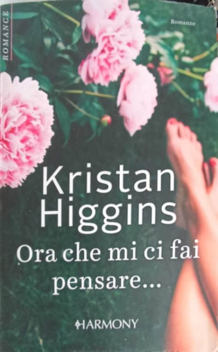 ORA CHE MI CI FAI PENSARE...-KRISTAN HIGGINS-243821