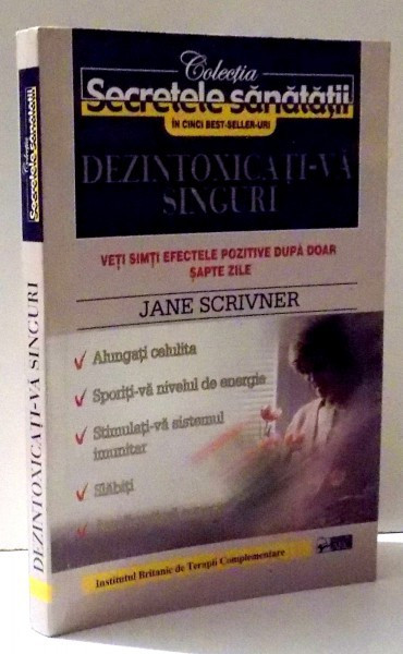 DEZINTOXICATI - VA SINGURI de JANE SCRIVNER , 2002