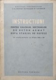 INSTRUCTIUNI PENTRU CALCULUL SECTIUNILOR DE BETON ARMAT DUPA STADIUL DE RUPERE-COLECTIV-141167