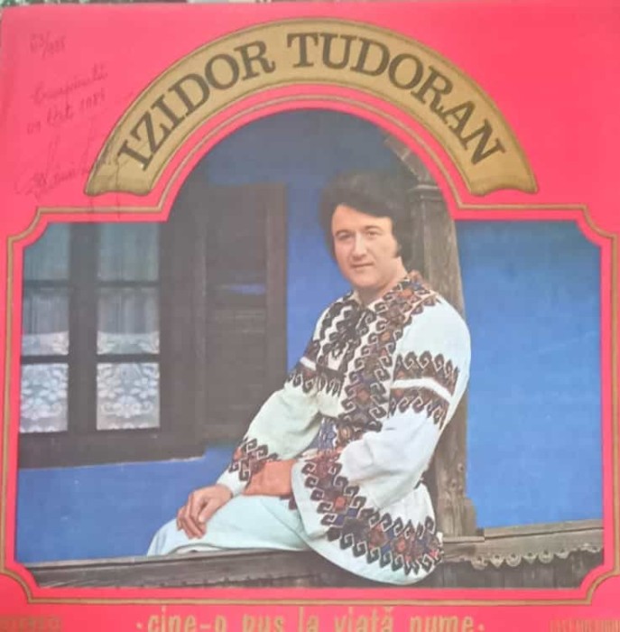 Disc vinil, LP. CINE-O PUS LA VIATA NUME-IZIDOR TUDORAN-251400