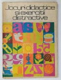 JOCURI DIDACTICE SI EXERCITII DISTRACTIVE , CULEGERE PENTRU CLASA I , coordonator ANGELA FRINCU , 1972 * PREZINTA URME DE UZURA