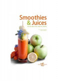 Smoothies &amp; Juices - Hardcover - Cinzia Trenchi - White Star