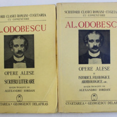 OPERE ALESE de AL . ODOBESCU , VOLUMELE I - II , editie ingrijita de ALEXANDRU IORDAN , 1941