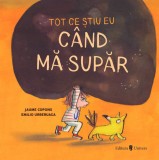 Cumpara ieftin Tot ce știu eu c&acirc;nd mă supăr