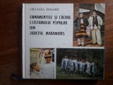 Ornamentele si croiul costumului popular din Maramures / R7P1F, Alta editura