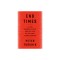 End Times: Elites, Counter-Elites, and the Path of Political Disintegration