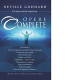 Opere complete Neville Goddard. Imaginatia creeaza realitatea - Neville Goddard