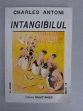 Intangibilul - Charles Antoni met1