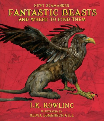 Fantastic Beasts and Where to Find Them: The Illustrated Edition foto