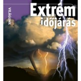 Extr&eacute;m időj&aacute;r&aacute;s - Vil&aacute;gunk