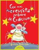 Cea mai reușită serbare de Crăciun - HC - Hardcover - Barbara Robinson - Arthur