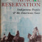 Apache Reservation. Indigenous Peoples &amp; the American State &ndash; Richard J. Perry