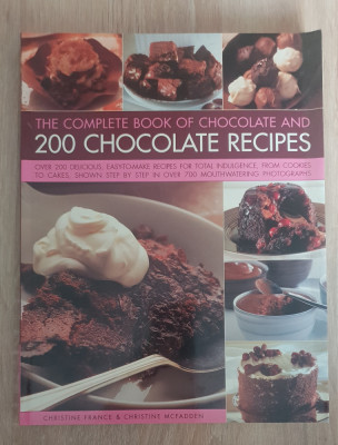 The Complete Book of Chocolate and 200 Chocolate Recipes - Christine France foto
