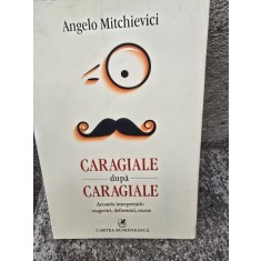Caragiale dupa Caragiale - Angelo Mitchievici cu o dedicatie pentru Geta si Gabriel Dimisianu