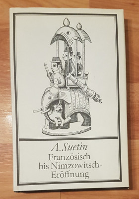 Franzosisch bis Nimzowitsch-Eroffnung de A. Suetin foto