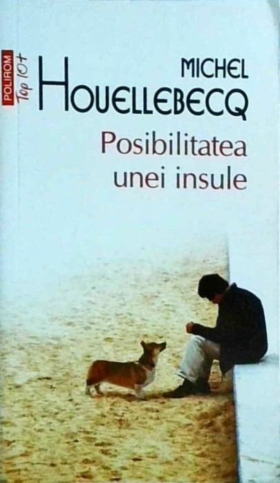 Michel Houellebecq - Posibilitatea unei insule