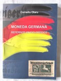 &quot;MONEDA GERMANA. Referinte enciclopedice&quot;, Corneliu Olaru, 2012