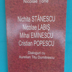 Nicolae Tone – Nichita Stanescu, Labis, Cristian Popescu