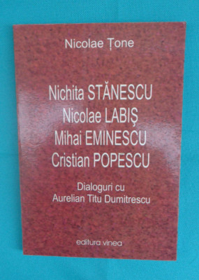Nicolae Tone &amp;ndash; Nichita Stanescu, Labis, Cristian Popescu foto