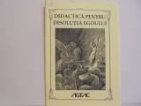 SAMAEL AUN WEOR -- DIDACTICA PENTRU DISOLUTIA EGOULUI -- CURS AGEAC - 36 pag.