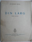 Din larg (Poeme postume) &ndash; Octavian Goga