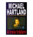 Ruth Carrington (pseudonim) / Michael Hartland - A treia tradare -