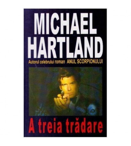 Ruth Carrington (pseudonim) / Michael Hartland - A treia tradare -